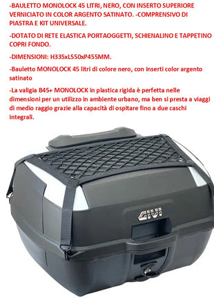 PER CAGIVA  ELEFANT 900 IE CAT  BAULETTO GIVI B45+ MONOLOCK+PIASTRA+RETE+SCHIENALE PER 2 CASCHI INTEGRALI O JET 45LT INSERTI GRIGI PER MOTO-SCOOTER CON PORTAPACCHI POSTERIORE